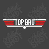 Top Bro Vintage T-shirt | Artistshot