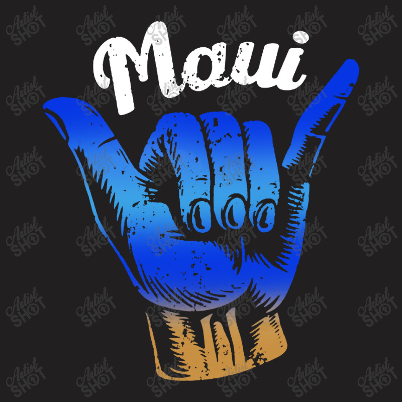 Maui Shaka Hand T-shirt | Artistshot