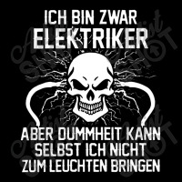 Ich Bin Zwar Elektriker Spruch Manner Zipper Hoodie | Artistshot