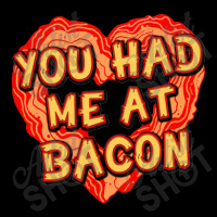 You Had Me At Bacon   Bacon Lover Legging | Artistshot