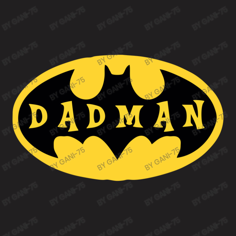 Dadman - Super Dadman Bat Hero Funny T-Shirt by gani-75 | Artistshot