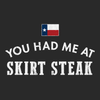 You Had Me At Skirt Steak Texas Cattle Beef Bone Grill Bbq Sweatshirt Printed Hat | Artistshot