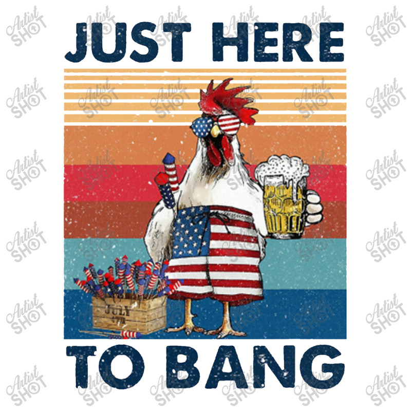 4th Of July Just Here To Bang Toddler T-shirt | Artistshot