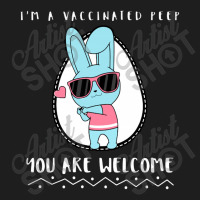 I'm A Vaccinated Peep Classic T-shirt | Artistshot