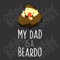 My Dad Is A Beardo Vintage Short | Artistshot