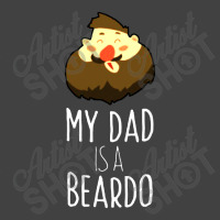 My Dad Is A Beardo Vintage T-shirt | Artistshot