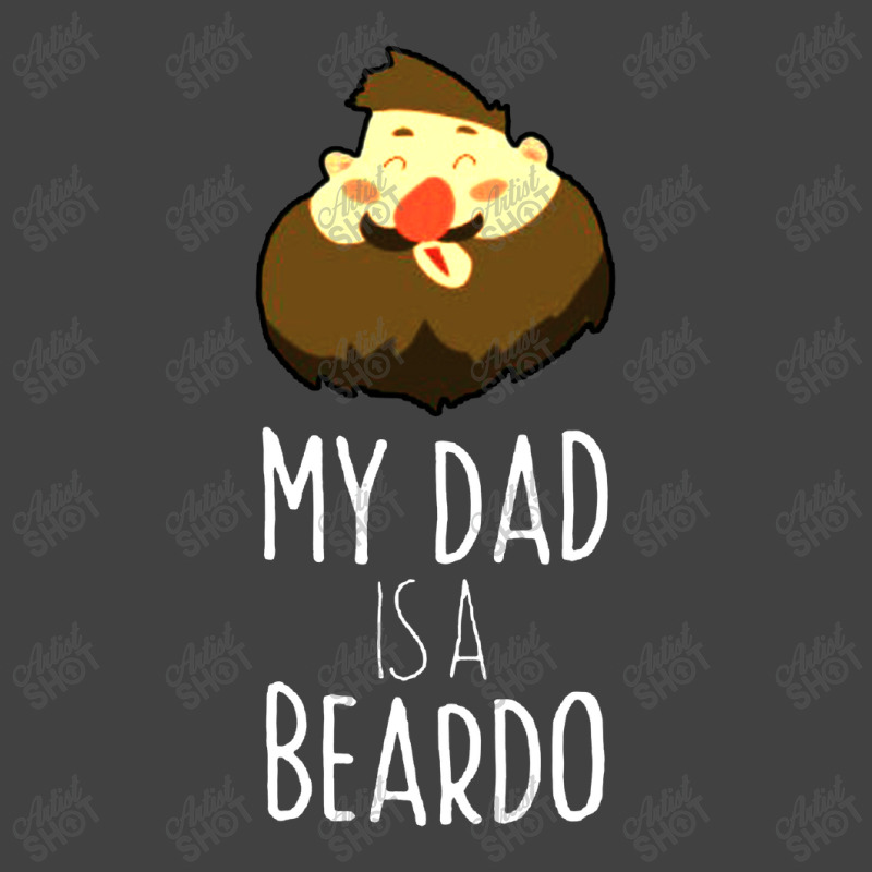 My Dad Is A Beardo Vintage T-shirt | Artistshot