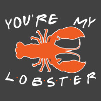 You're My Lobster Vintage T-shirt | Artistshot