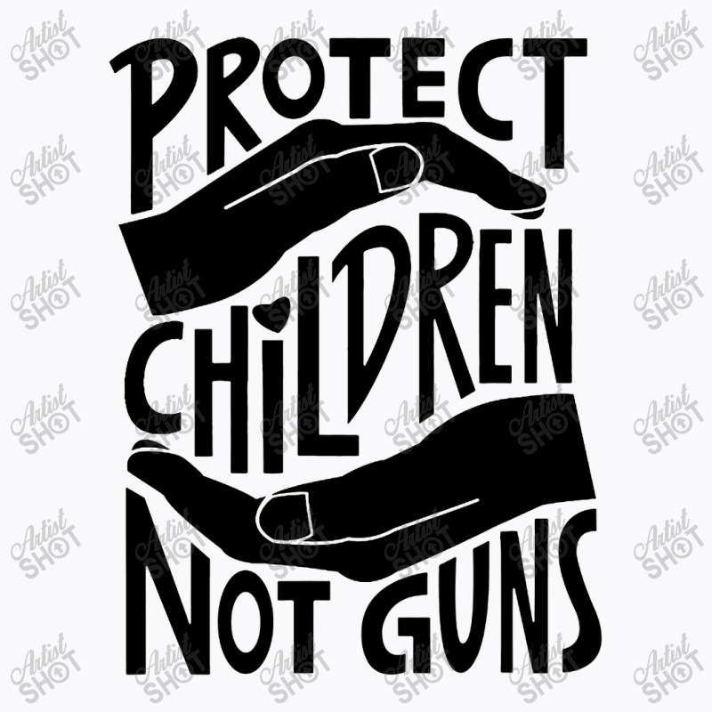 Protect Children Not Guns T-shirt | Artistshot