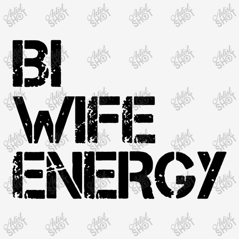 Bi Wife Energy Lgbtq Classic T-shirt | Artistshot