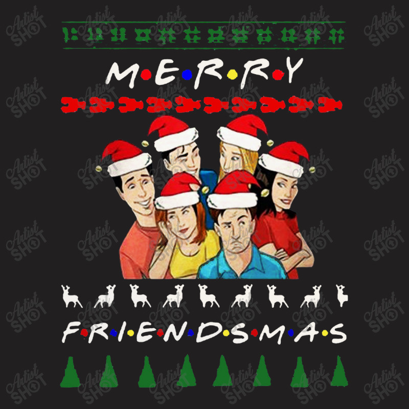 Merry Friendsmas Ugly Christmas T-shirt | Artistshot