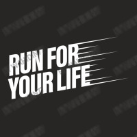 Run For Your Life Ladies Fitted T-shirt | Artistshot