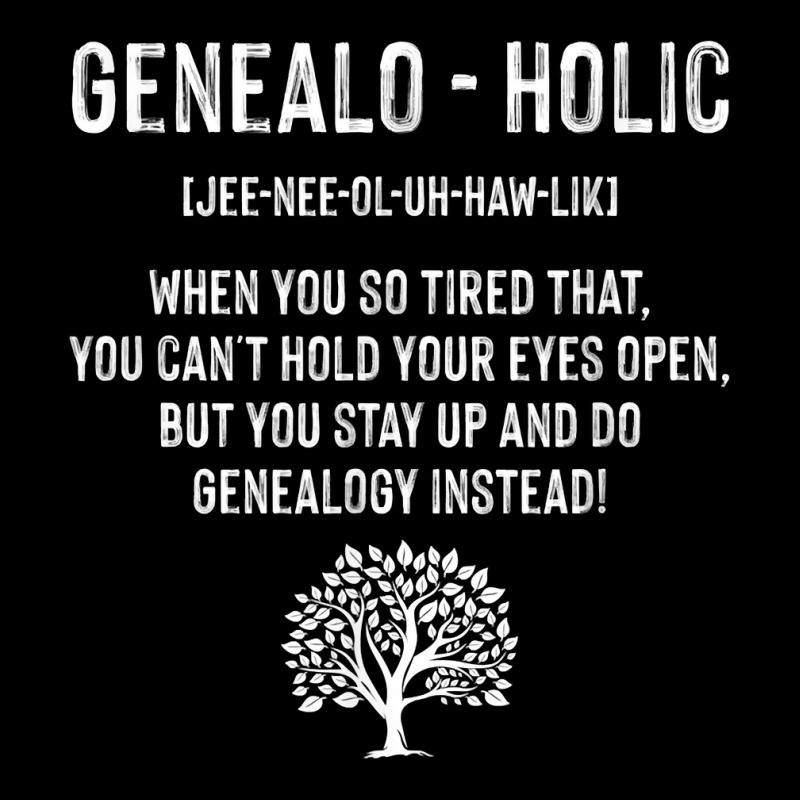 Genealogist Genealogy Roots Finder Historian Genealo Holic T Shirt V-neck Tee | Artistshot