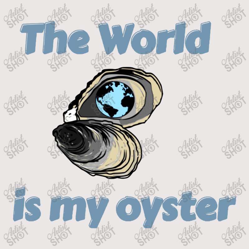 The World Is My Oyster Pocket T-shirt | Artistshot