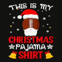 Football This Is My Christmas Pajama Funny Santa Football 412 Scorecard Crop Tee | Artistshot