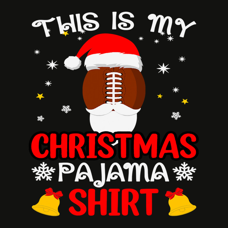 Football This Is My Christmas Pajama Funny Santa Football 412 Scorecard Crop Tee by circularflap | Artistshot