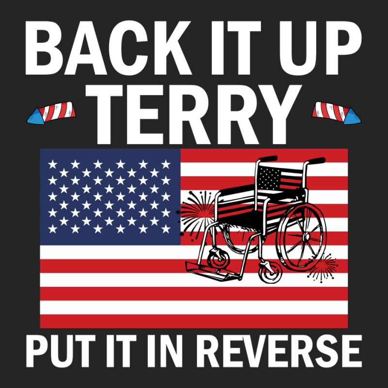 Back It Up Terry Put In Reverse 4th Of July Independence Day 3/4 Sleeve Shirt | Artistshot