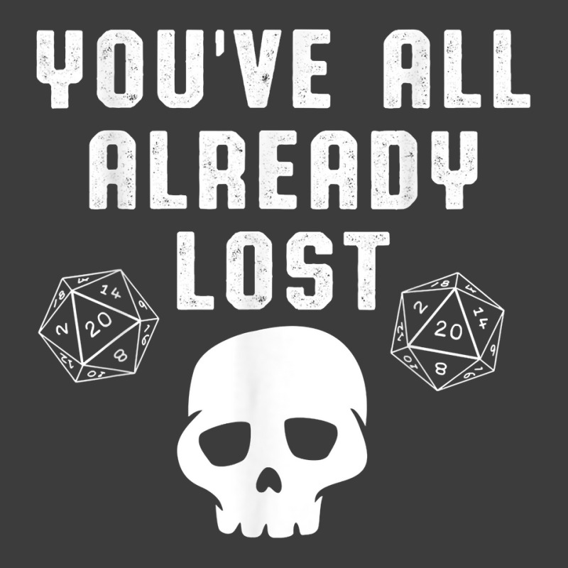 You All Already Lost Board Games Skull Skeleton Dice Nerd T Shirt Men's Polo Shirt | Artistshot