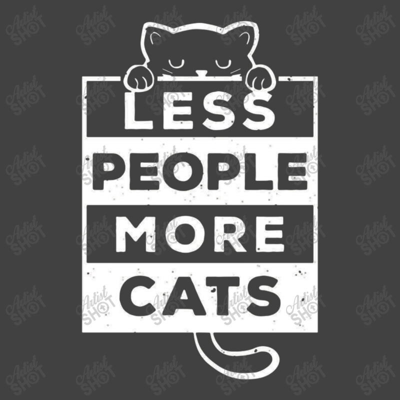 Less People More Cats Vintage T-Shirt by netintern | Artistshot