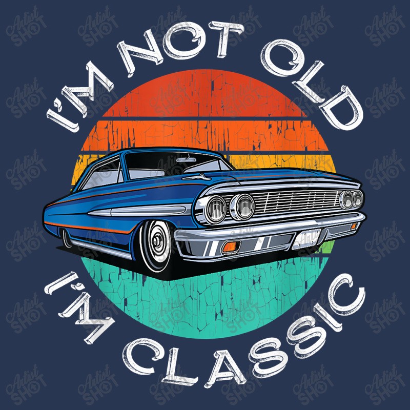 I'm Not Old I'm Classic Antique Car Gift Father Day Men Denim Jacket by fletcher | Artistshot