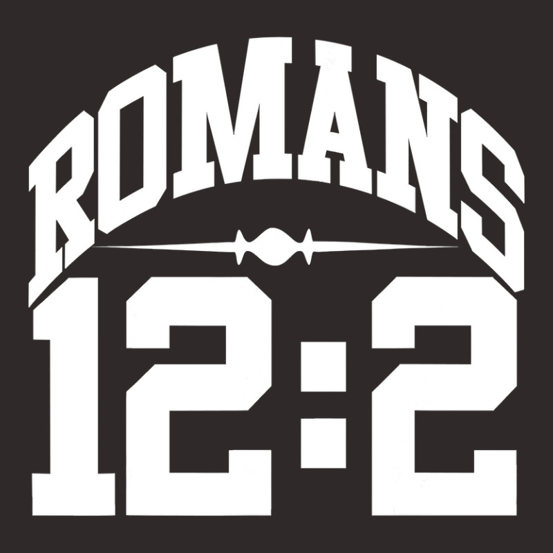 Christerest Romans 122 Renew Your Mind Christian Racerback Tank by Hoangduong | Artistshot