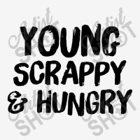 Young Scrappy And Hungry Classic T-shirt | Artistshot