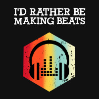 I'd Rather Be Making Beats Beat Makers Oval Patch | Artistshot