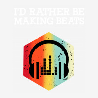 I'd Rather Be Making Beats Beat Makers 15 Oz Coffee Mug | Artistshot