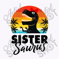 Sister Saurus Tank Top | Artistshot