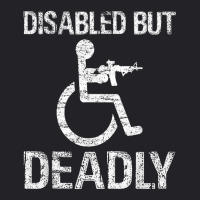 Disabled But Deadly Youth Tee | Artistshot