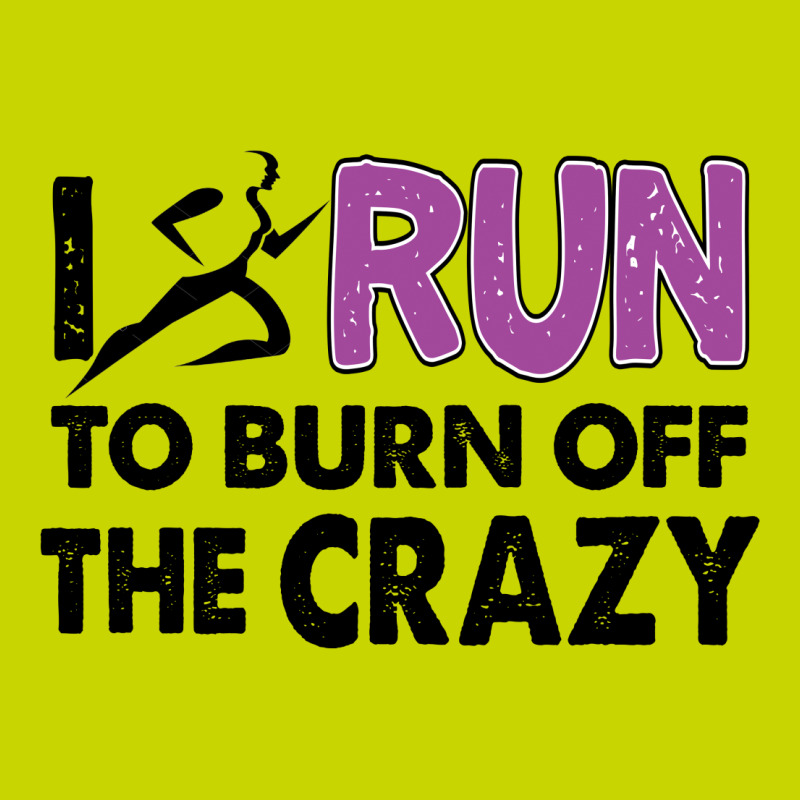 I Run To Burn Off The Crazy All Over Men's T-shirt | Artistshot