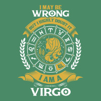 I May Be Wrong But I Highly Doubt It I Am A Virgo All Over Men's T-shirt | Artistshot