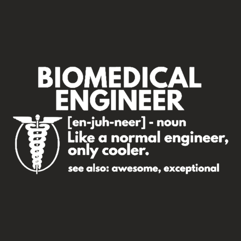 Biomedical Engineer Definition Funny Engineering Gift Ladies Fitted T-Shirt by saterseim | Artistshot