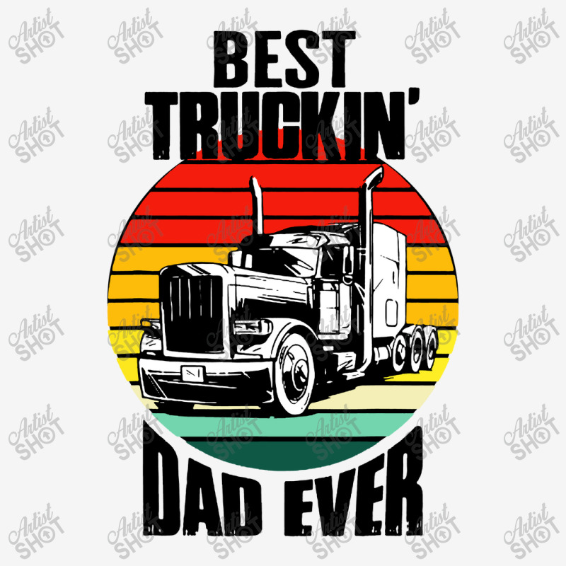 Best Truckin' Dad Ever Retro Trucker Dad Funny Adjustable Cap by chagoi | Artistshot