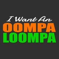 I Want An Oompa Loompa Champion Hoodie | Artistshot