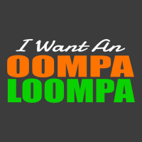 I Want An Oompa Loompa Men's Polo Shirt | Artistshot