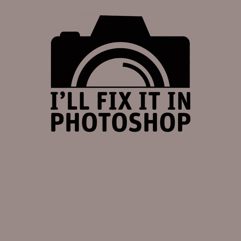 I'll Fix It In Photoshop Vintage T-shirt | Artistshot