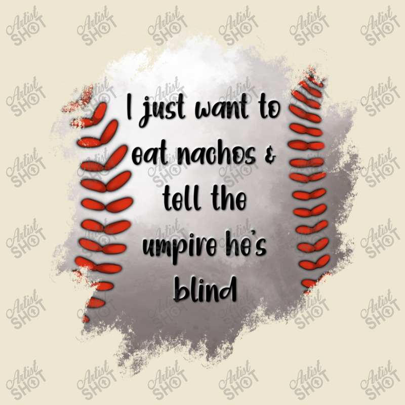 I Just Want To Eat Nachos And Tell The Umpire He's Blind Cropped Hoodie by Jasminsmagicworld | Artistshot