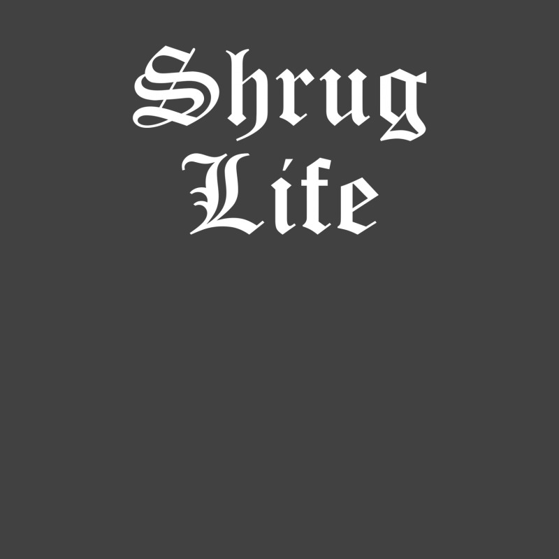 Shrug Life Vintage T-shirt | Artistshot