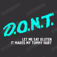 Don’t Let Me Eat Gluten It Makes My Tummy Hurt  T Shirt Vintage Hoodie | Artistshot