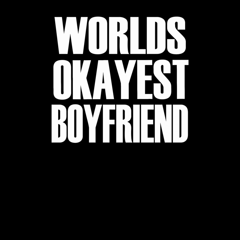 Worlds Okayest Boyfriend Lightweight Hoodie | Artistshot