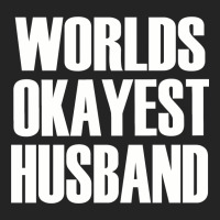 Worlds Okayest Husband 3/4 Sleeve Shirt | Artistshot