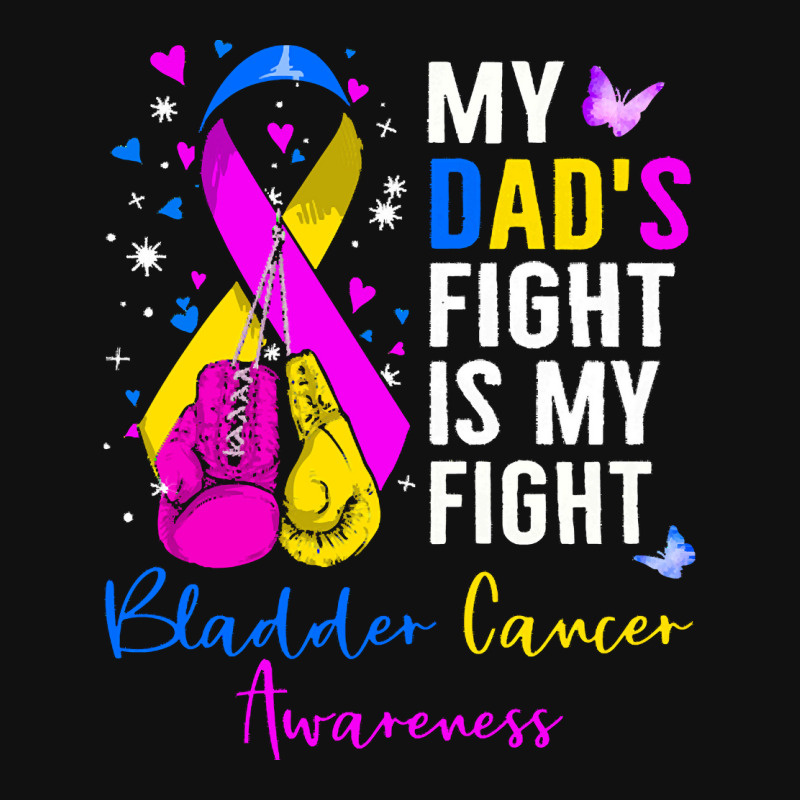 My Dads Fight Is My Fight Bladder T  Shirt My Dad's Fight Is My Fight Baby Beanies by partyguess | Artistshot