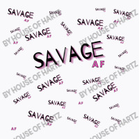 Savage Af T-shirt | Artistshot