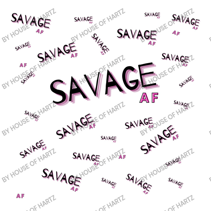 Savage Af Unisex Hoodie | Artistshot