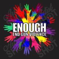 Enough End Gun Violence Wear Orange Day Anti Gun T Shirt T-shirt | Artistshot