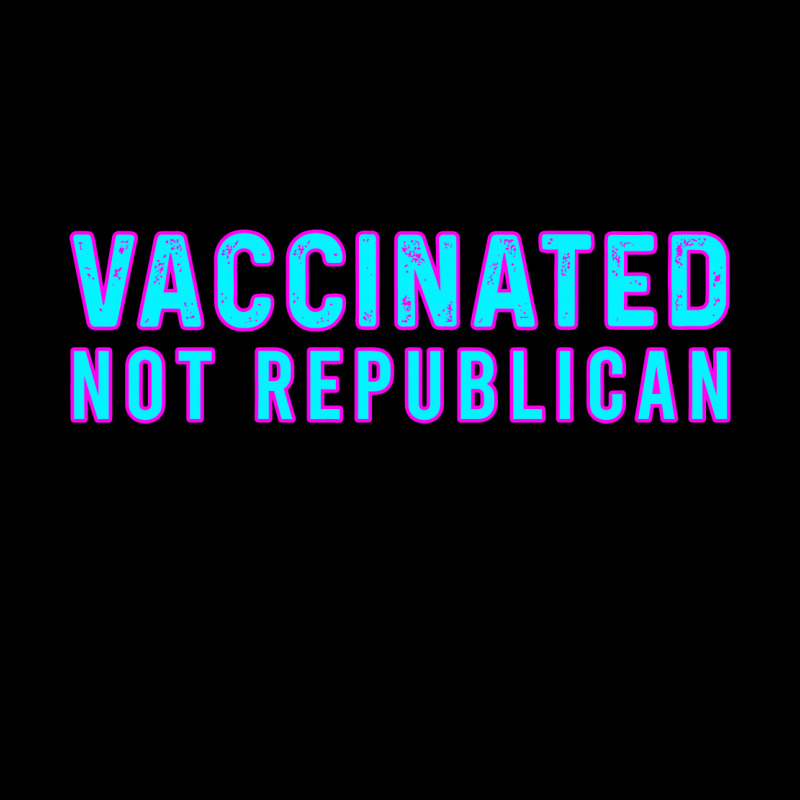 Vaccinated Not Republican  T Shirt Pocket T-Shirt by lyheranea | Artistshot