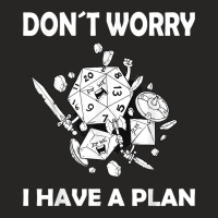 Don´t Worry I Have A Plan Roleplaying Dice D20 Game Master T Shirt Ladies Fitted T-shirt | Artistshot