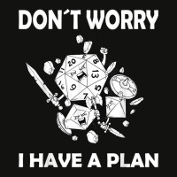 Don´t Worry I Have A Plan Roleplaying Dice D20 Game Master T Shirt Scorecard Crop Tee | Artistshot