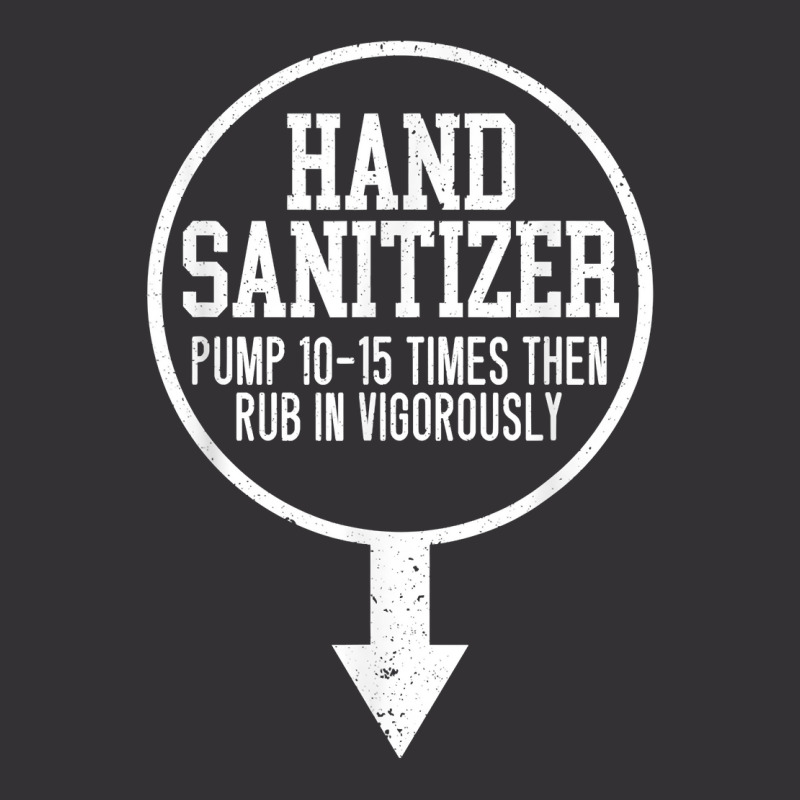 Mens Hand Sanitizer Adult Humor Funny Dirty Jokes Sarcastic T Shirt Vintage Hoodie And Short Set by tandonwelters | Artistshot